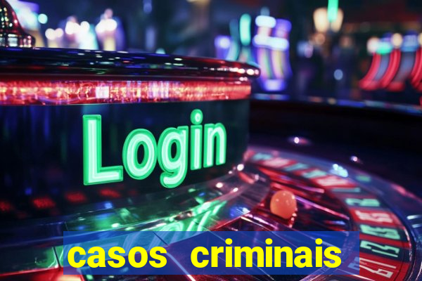 casos criminais para ler pdf